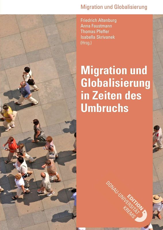 Migration und Globalisierung in Zeiten des Umbruchs
