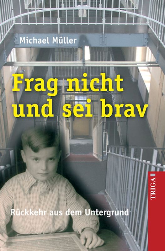Frag nicht und sei brav