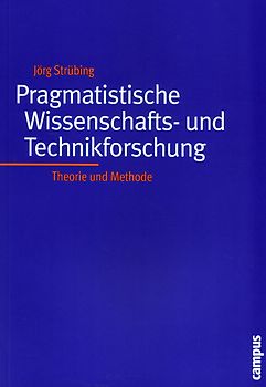 Pragmatistische Wissenschafts- und Technikforschung