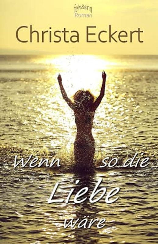 Wenn so die Liebe wäre