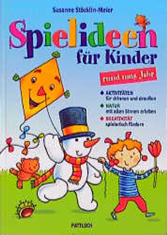 Spielideen für Kinder rund ums Jahr