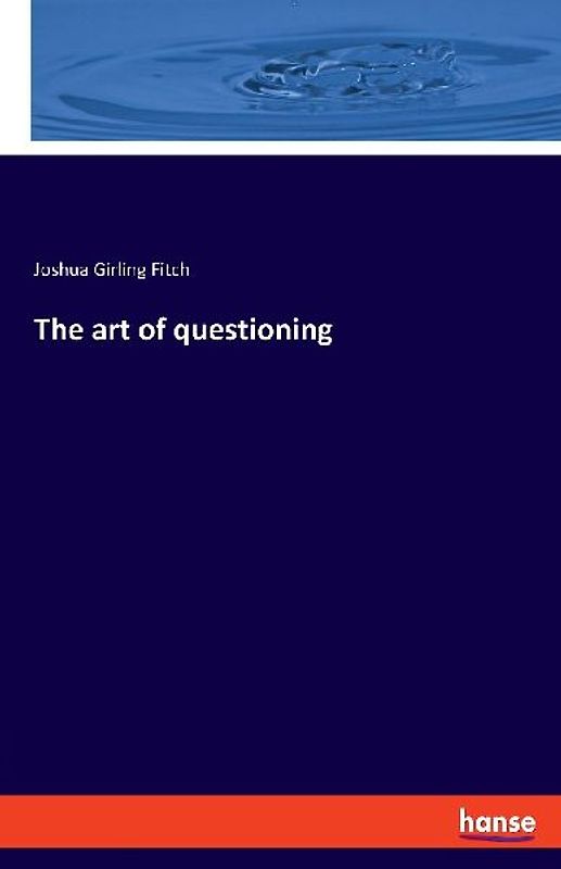 The art of questioning