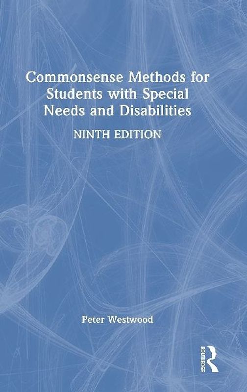 Commonsense Methods for Students with Special Needs and Disabilities