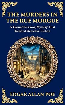 The Murders in the Rue Morgue