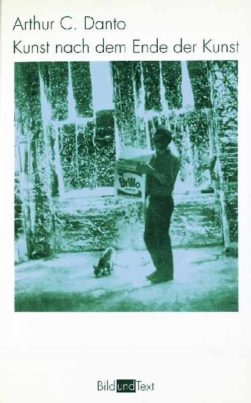 Kunst nach dem Ende der Kunst