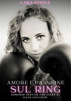 Amore e Passione sul Ring