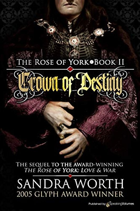 Crown of Destiny (The Rose of York, Band 2)
