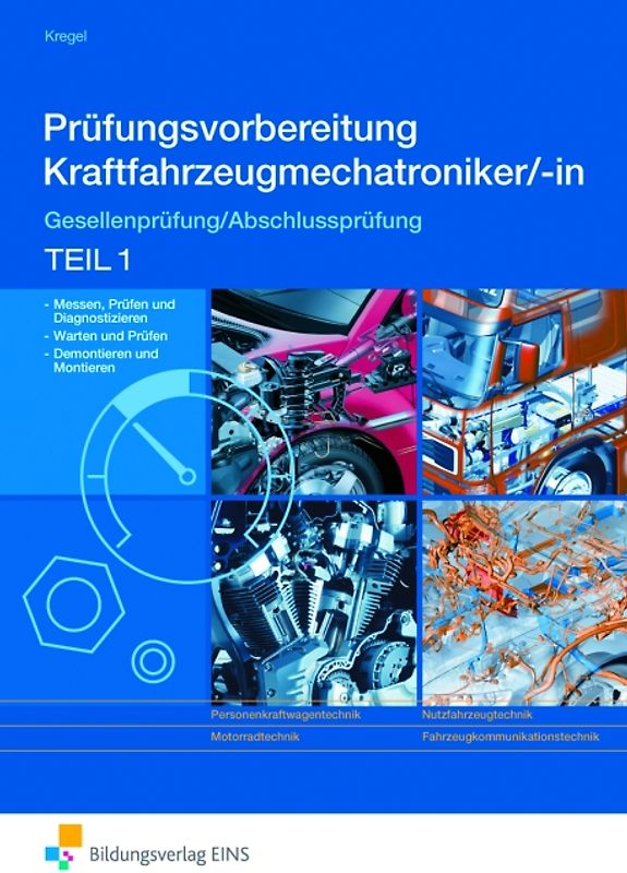 Prüfungsvorbereitung Kraftfahrzeugmechatroniker/-in