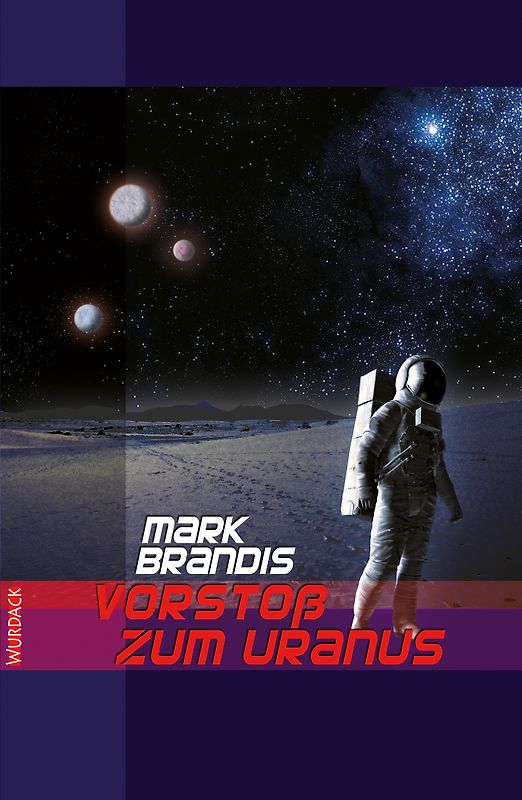 Mark Brandis - Vorstoß zum Uranus