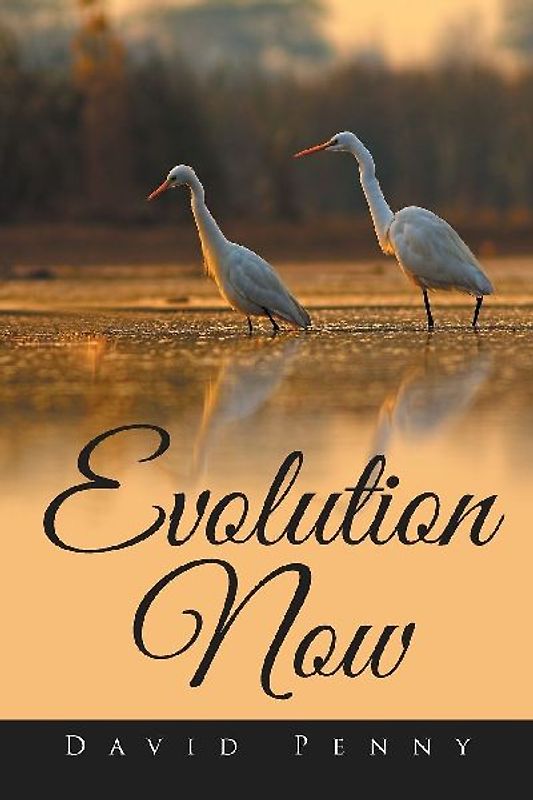 Evolution Now