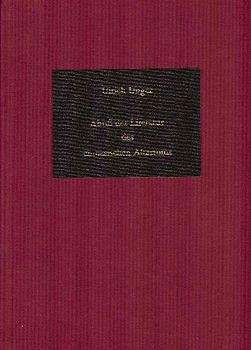 Abriß der Literatur des chinesischen Altertums