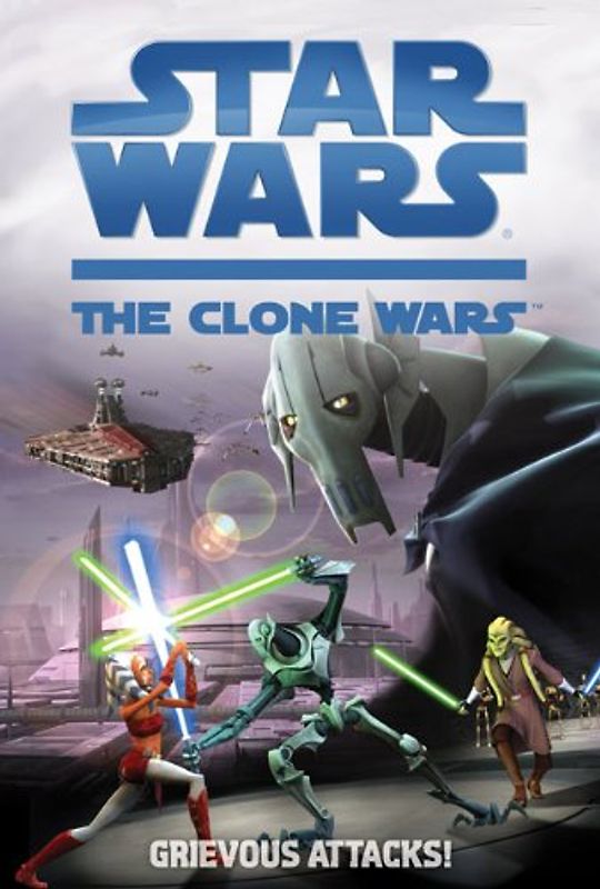 Grievous Attacks! (Star Wars: The Clone Wars) - Tracey West