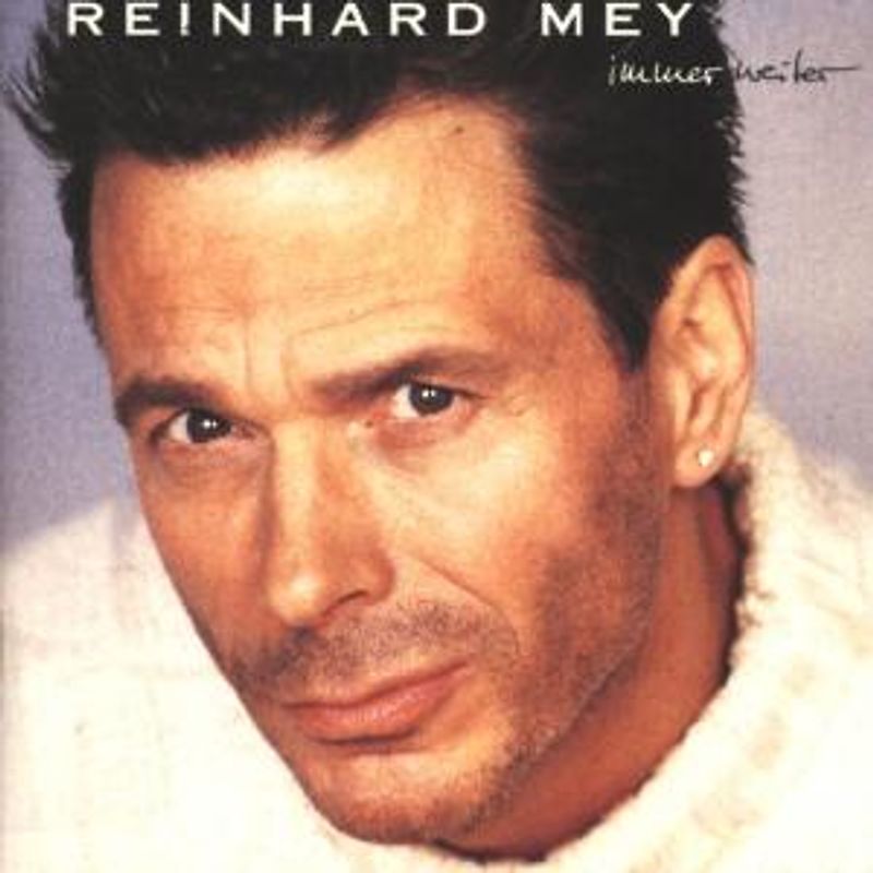 Reinhard Mey - Immer Weiter