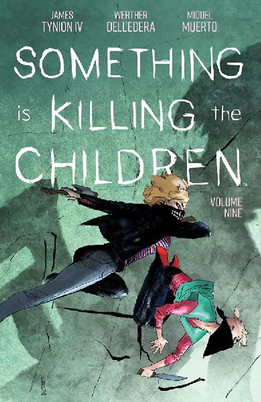 Something Is Killing the Children Vol. 9