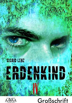 Erdenkind IV - Sonderformat Großschrift