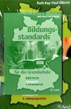 Bildungsstandards für die Grundschule Deutsch - 4. Jahrgangsstufe. Eltern-Paket mit Übungsheft und Lösungsheft