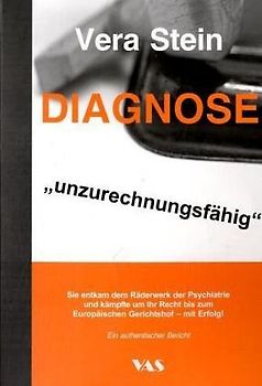Diagnose "unzurechnungsfähig"