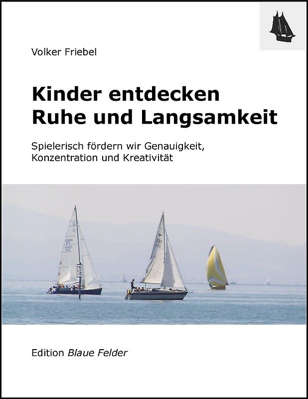 Kinder entdecken Ruhe und Langsamkeit