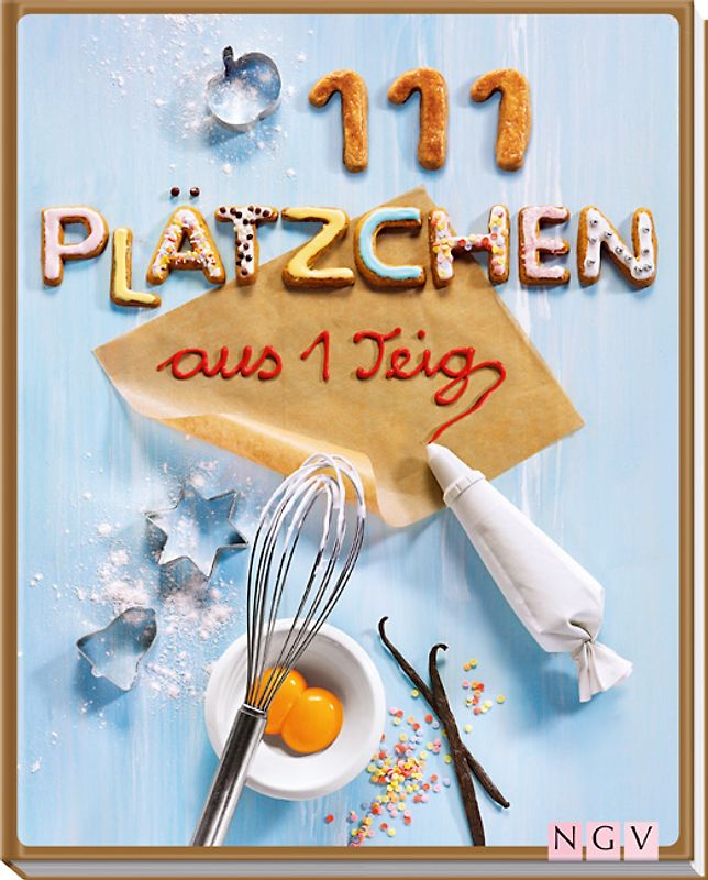 111 Plätzchen aus 1 Teig