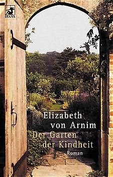 Der Garten der Kindheit. Roman