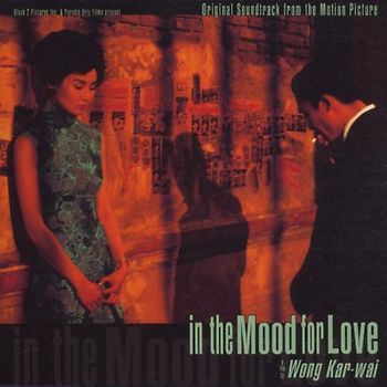 In the Mood for Love [Soundtrack]