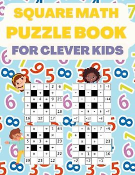 Square Math Puzzle Book for Clever Kids