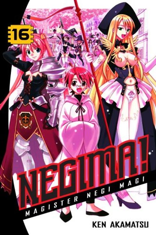 Negima! 16: Magister Negi Magi (Negima!: Magister Negi Magi) - Ken Akamatsu