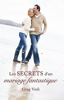 Les Secrets d'un mariage fantastique