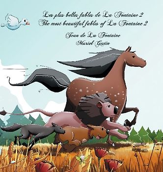Les plus belles fables de La Fontaine 2  - The most beautiful fables of La Fontaine 2