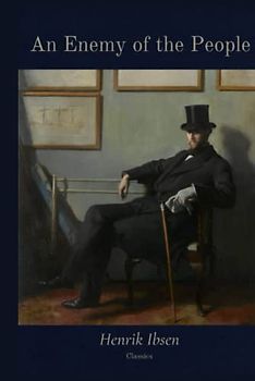 An Enemy of the People: Classic Illustrated Edition