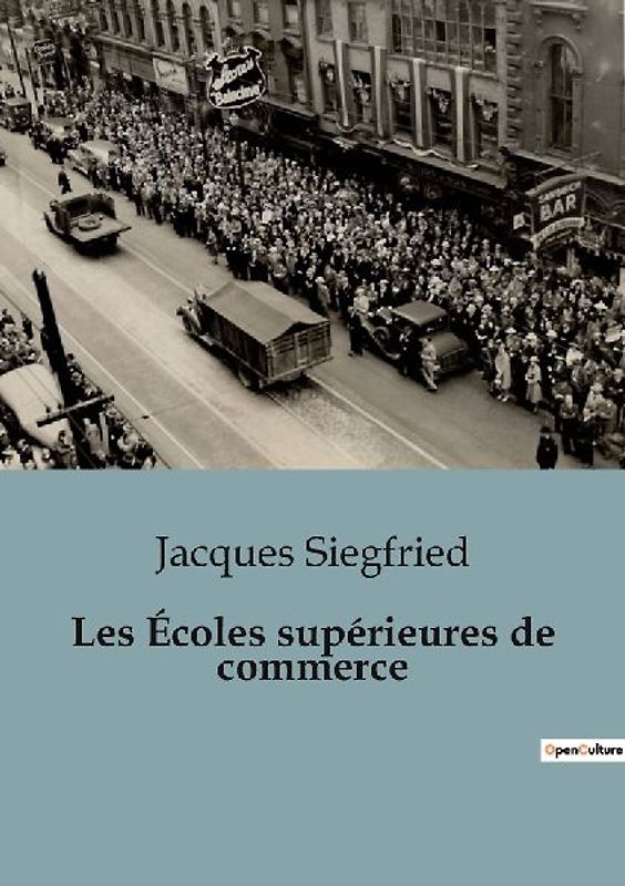 Les Écoles supérieures de commerce