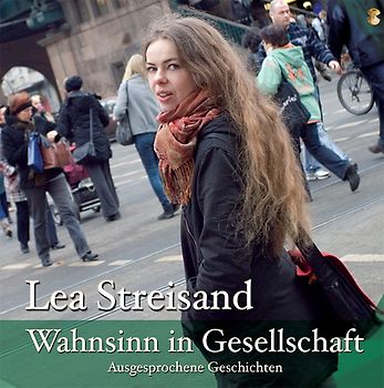 Wahnsinn in Gesellschaft