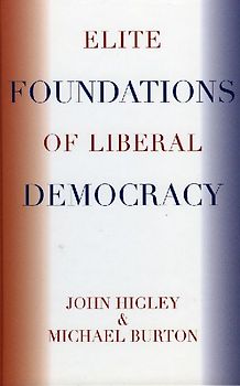 Elite Foundations of Liberal Democracy
