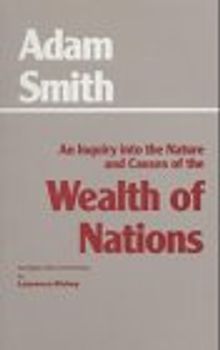 Inquiry into the Nature and Causes of the Wealth of Nations