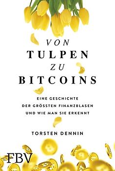 Von Tulpen zu Bitcoins