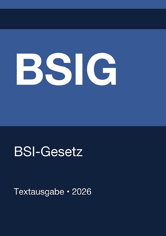 BSIG - BSI-Gesetz (Deutschland) 2026