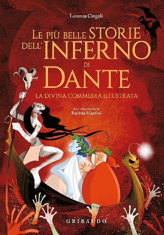 Le più belle storie dell'Inferno di Dante. La Divina Commedia illustrata