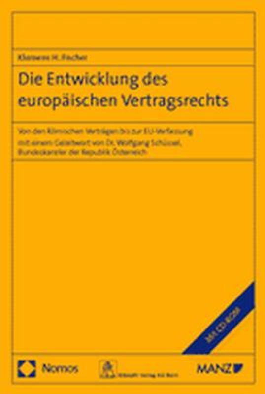 Die Entwicklung des europäischen Vertragsrechts
