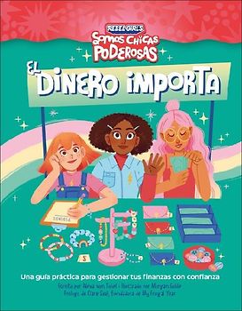 El Dinero Importa (Rebel Girls Money Matters)