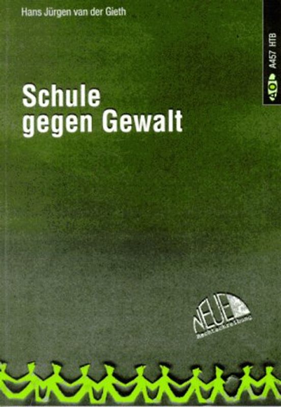 Schule gegen Gewalt. Möglichkeiten einer Gegenstrategie