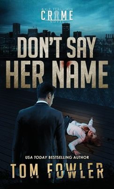 Don't Say Her Name
