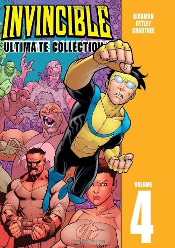 Invincible: The Ultimate Collection, Vol. 4 - Robert Kirkman