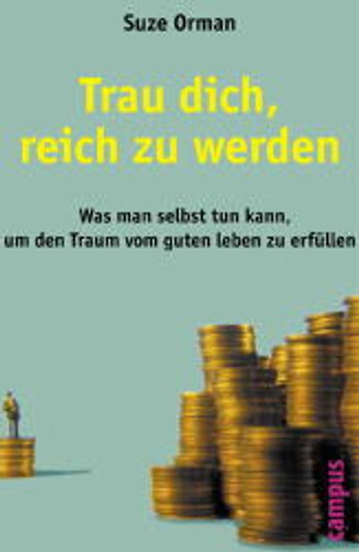 Trau dich, reich zu werden
