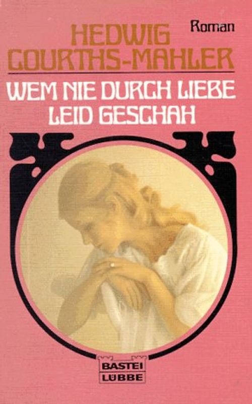 Wem nie durch Liebe Leid geschah