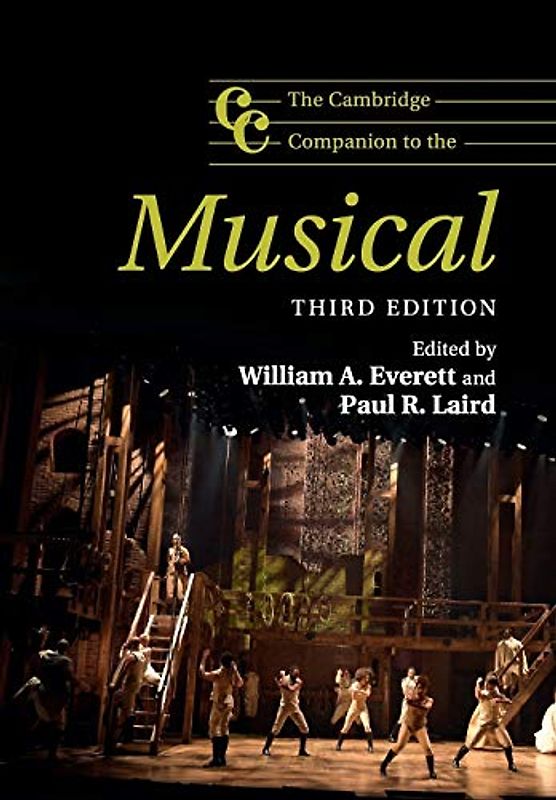 The Cambridge Companion to the Musical (Cambridge Companions to Music)