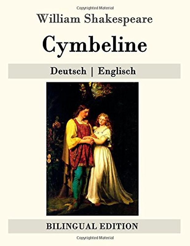 Cymbeline: Deutsch | Englisch (Bilingual Edition) - Shakespeare, William