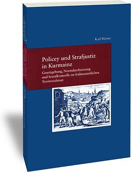 Policey und Strafjustiz in Kurmainz