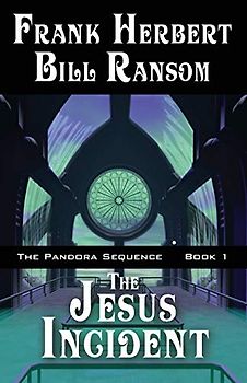 The Jesus Incident (Pandora Sequence, Band 1)