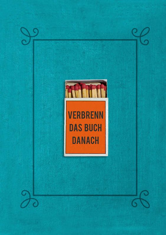 Verbrenn das Buch danach – Ein Ausfüllbuch für Erwachsene (Hardcover)