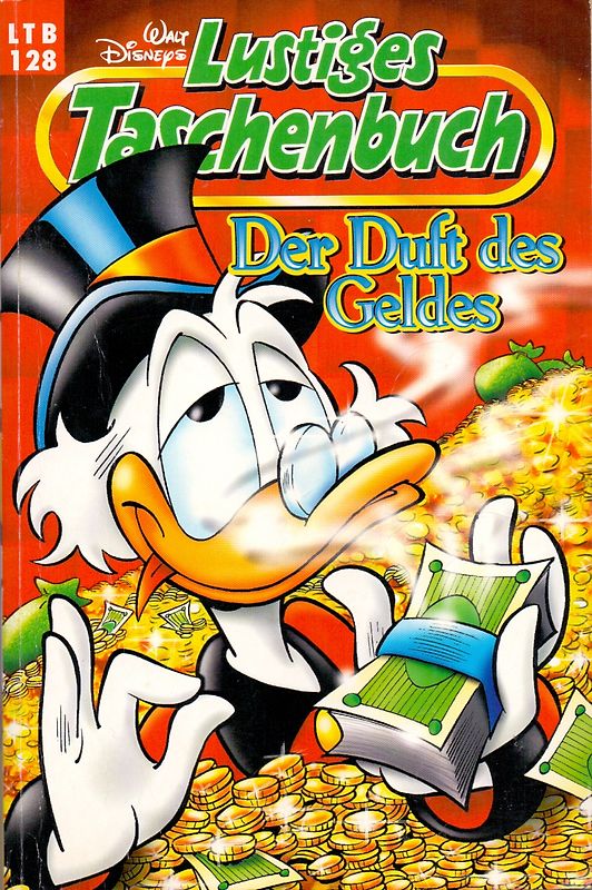 Lustiges Taschenbuch: Band 128 - Der Duft des Geldes [Taschenbuch]